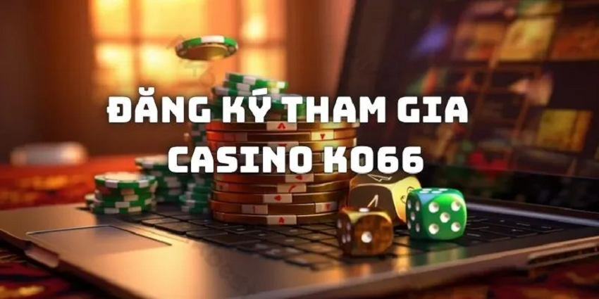 dang-ky-casino-ko66